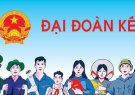 BÀI TUYÊN TRUYỀN : NGÀY HỘI ĐẠI ĐOÀN KẾT TOÀN DÂN TỘC – MỘT NGÀY HỘI CỦA SỰ THỐNG NHẤT VÀ PHÁT TRIỂN