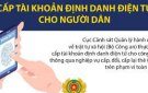 Tuyên truyền về tài khoản định danh điện tử