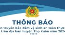 Công an huyện Thọ Xuân: Thông báo tuyên truyền bảo đảm vệ sinh an toàn thực phẩm trên địa bàn huyện năm 2024
