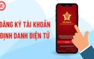 Tuyên truyền pháp luật về “Nghị định số 59/2022/NĐ-CP của Chính phủ ngày 05/9/2022 quy định về định danh và xác thực điện tử”