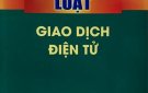  Luật Giao dịch điện tử có hiệu lực thi hành từ ngày 01/7/2024